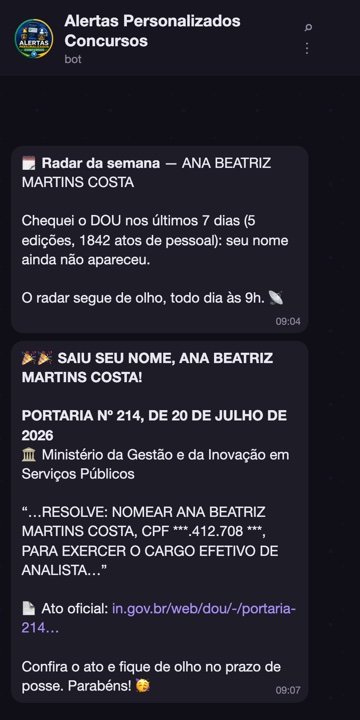 DMs do radar: resumo semanal da varredura e, no dia, o aviso de que saiu seu nome no DOU